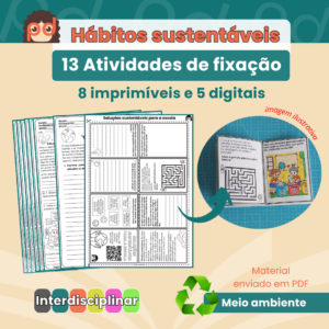 Hábitos sustentáveis: 13 atividades de fixação