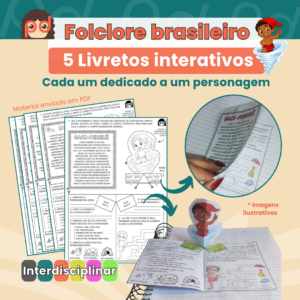 Folclore brasileiro: 5 Livretos interativos